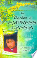 The Garden of Empress Cassia cover