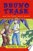 Bruno Trask and the Dark Lady's Jewels cover