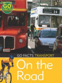 On the Road (Go Facts Transport) cover