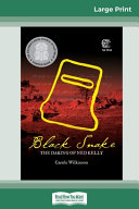 Black Snake: The Daring of Ned Kelly cover