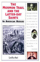 The Mormon Trail and the Latter-Day Saints in American History cover