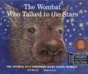 The Wombat Who Talked to the Stars: The Journal of a Northern Hairy-Nosed Wombat cover