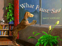 What Faust Saw cover