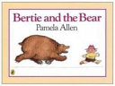 Bertie and the Bear cover