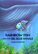 Rainbow Fish and the Big Blue Whale cover
