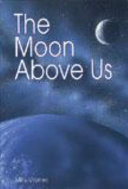 The Moon Above Us cover
