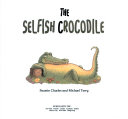 The Selfish Crocodile cover