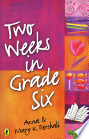 Two Weeks In Grade Six cover