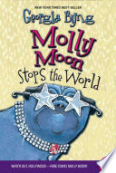 Molly Moon Stops the World cover