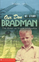 Our Don Bradman: The Diary of Victor McDonald cover