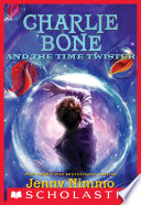 The Time Twister/Charlie Bone and the Time Twister cover