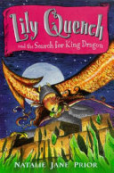 Lily Quench and the Search for King Dragon cover