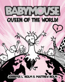 Babymouse: Queen of the World! cover