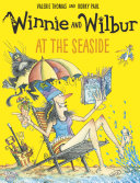 Winnie at the Seaside/Winnie and Wilbur at the Seaside cover