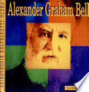 Alexander Graham Bell: A Photo-Illustrated Biography cover