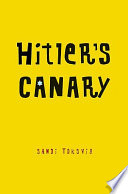 Hitler's Canary cover