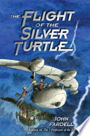 The Flight of the Silver Turtle cover