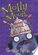 Molly Moon, Micky Minus, & the Mind Machine cover