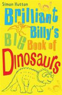 Brilliant Billy's Big Book of Dinosaurs cover