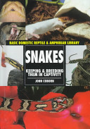 Snakes: Keeping & Breeding Them in Captivity cover