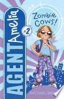 Agent Amelia: Zombie Cows! cover