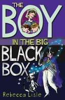 The Boy in the Big Black Box cover