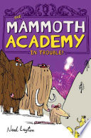 Mammoth Academy: In Trouble cover