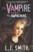 The Vampire Diaries: The Awakening cover