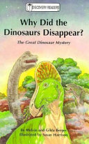 Why Did the Dinosaurs Disappear? cover