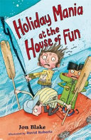 Holiday Mania at the House of Fun cover