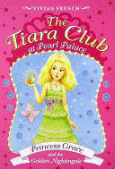 Princess Grace and the Golden Nightingale cover