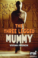 The Three Legged Mummy cover