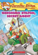 Geronimo Stilton, Secret Agent cover