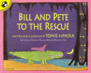 Bill and Pete to the Rescue cover