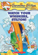 Watch Your Whiskers, Stilton! cover