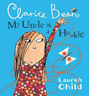 My Uncle Is a Hunkle Says Clarice Bean cover