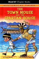 The Town Mouse and the Spartan House cover