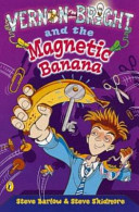 Vernon Bright and the Magnetic Banana cover