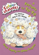 A Fortune for Yo-Yo: The Richest Dog in the World! cover