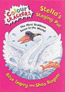 Stella's Staying Put: The Most Stubborn Swan in the World! cover