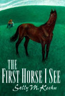 The First Horse I See cover