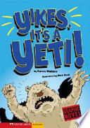 Yikes, It's a Yeti! cover