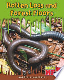 Rotten Logs and Forest Floors cover