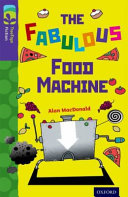 The Fabulous Food Machine cover