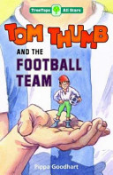 Tom Thumb and the Football Team cover