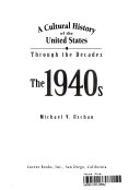 Through the Decades: The 1940s cover