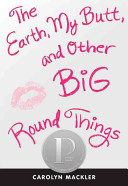 The Earth, My Butt, and Other Big Round Things cover