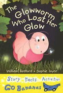 The Glow-worm Who Lost Her Glow cover