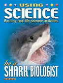 Be a Shark Biologist cover