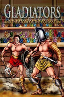 Gladiators and the Colosseum cover